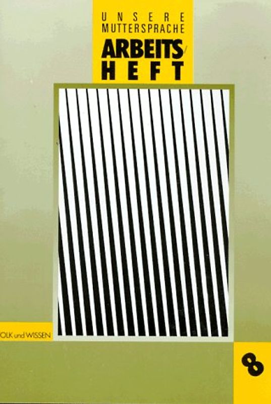 Unsere Muttersprache - bisherige Ausgabe. Arbeitsheft