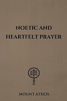 Noetic and Heartfelt Prayer