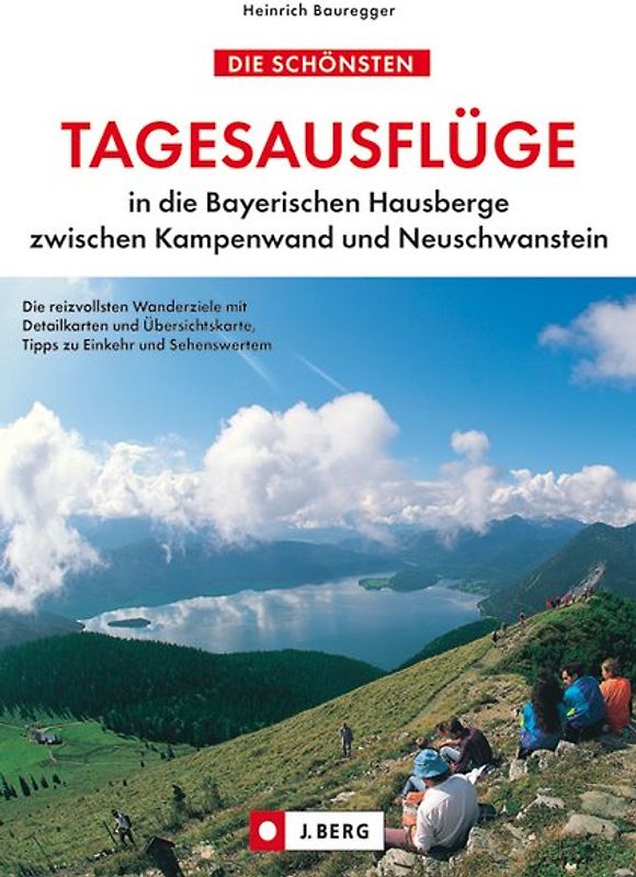 Die schönsten Tagesausflüge in die Bayerischen Hausberge