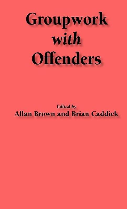 Groupwork with Offenders