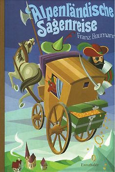 Alpenländische Sagenreise