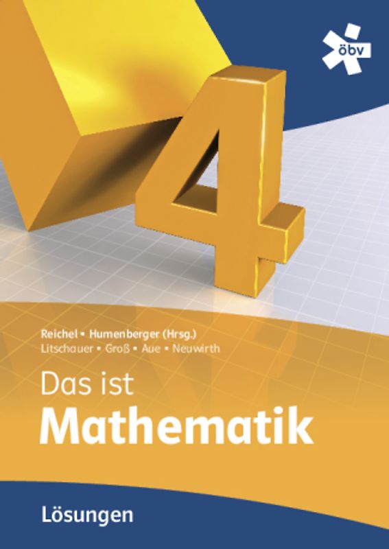 Reichel Das ist Mathematik 4, Lösungen