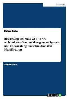 Bewertung des State-Of-The-Art webbasierter Content Management Systeme und Entwicklung einer funktionalen Klassifikation