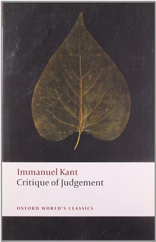 Critique of Judgement (Oxford World's Classics) - Immanuel Kant
