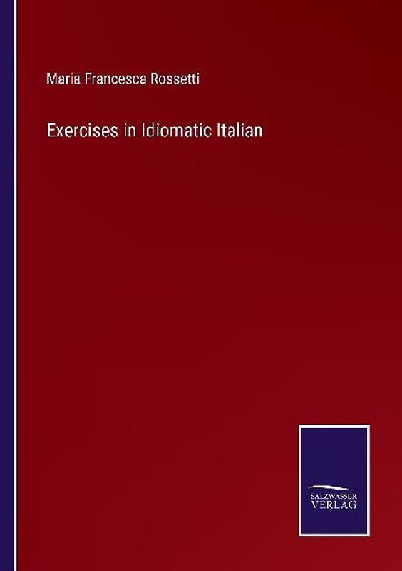 Exercises in Idiomatic Italian