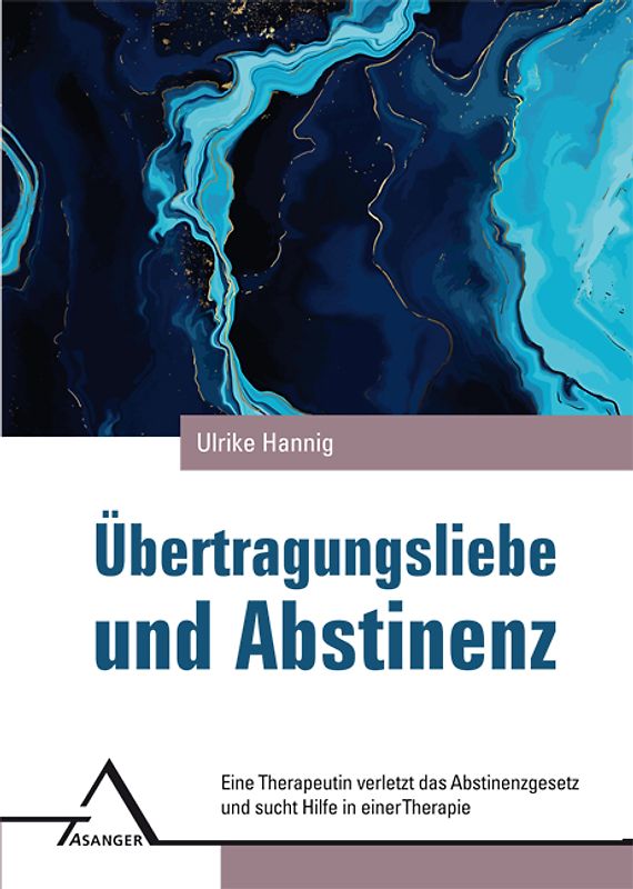 Übertragungsliebe und Abstinenz