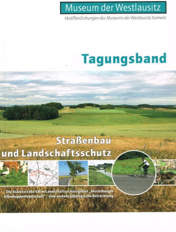 Straßenbau und Landschaftsschutz