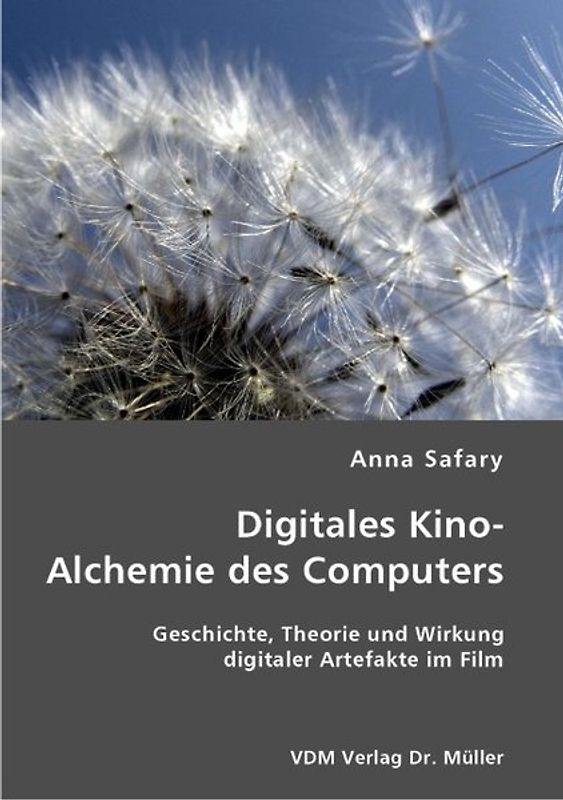 Digitales Kino - Alchemie des Computers