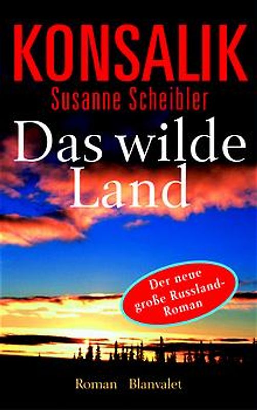 Das wilde Land