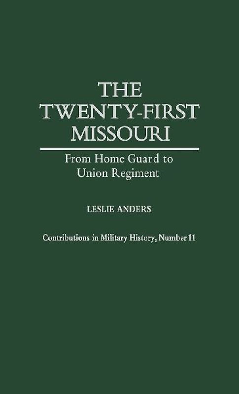 The Twenty-First Missouri