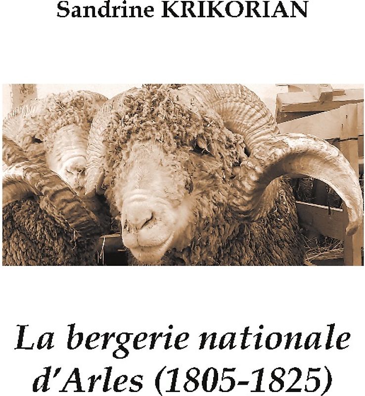 La bergerie nationale d'Arles (1805-1825)