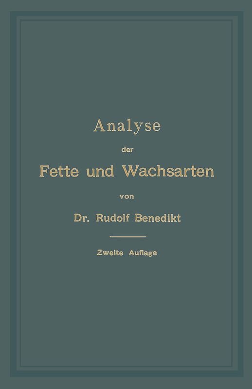 Analyse der Fette und Wachsarten
