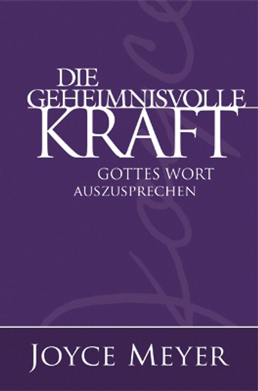 Die geheimnisvolle Kraft Gottes Wort auszusprechen
