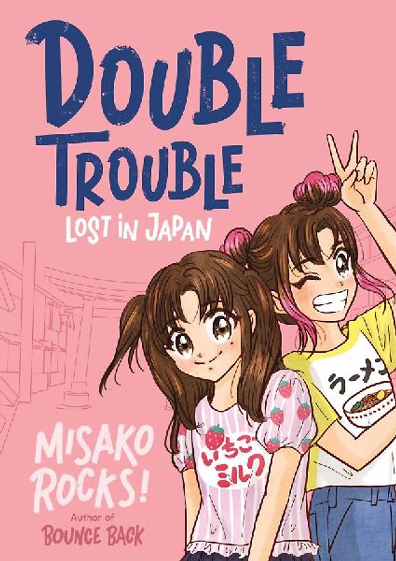 Bounce Back 4: Double Trouble: Lost in Japan