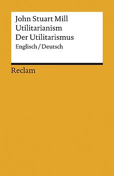 Utilitarianism /Der Utilitarismus