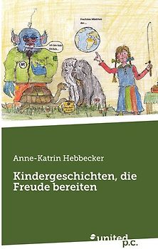 Kindergeschichten, die Freude bereiten