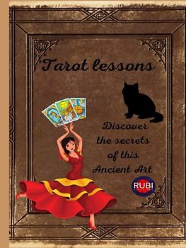 Tarot lessons. Discover the secrets of this Ancient Art.
