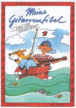 Meine Gitarrenfibel. Erweiterte Ausgabe - Band 1. Ein fröhliches Lehr- und Spielbuch für Kinder