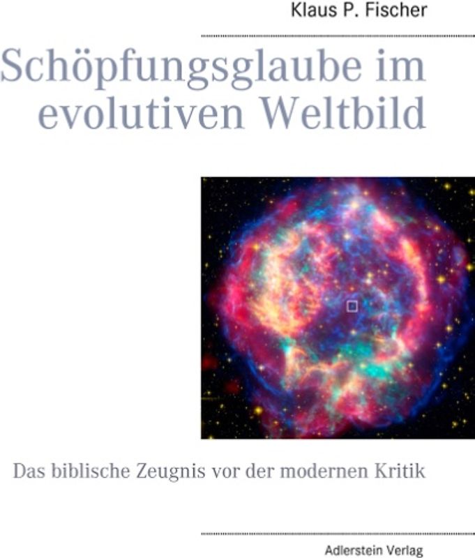Schöpfungsglaube im evolutiven Weltbild