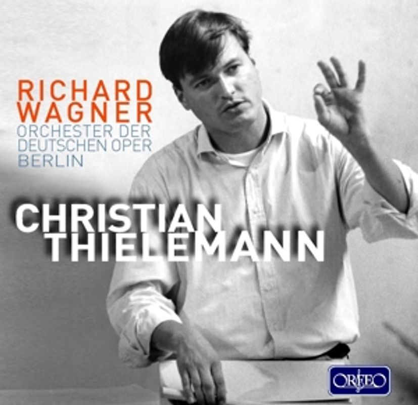 Thielemann,Christian/Orchester Deutsche Oper Berli - Rienzi,Lohengrin,Tannhäuser,Parsifal,Tristan,Meist [2 CDs]