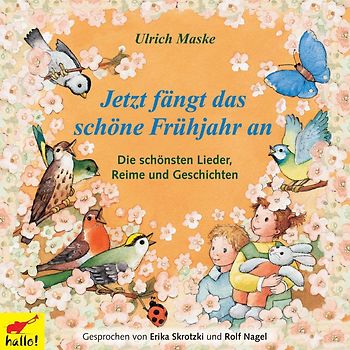 Ulrich Maske - Jetzt Fängt das Schöne Frühjahr An