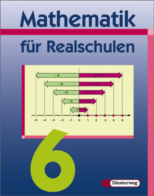 Mathematik für Realschulen - Neubearbeitung / Mathematik für Realschulen - Ausgabe 2001