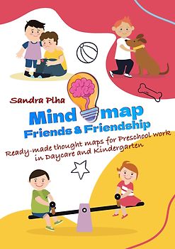 KitaFix-Mindmap Friends & Friendship (Ready-made thought maps for Preschool work in Daycare and Kindergarten)