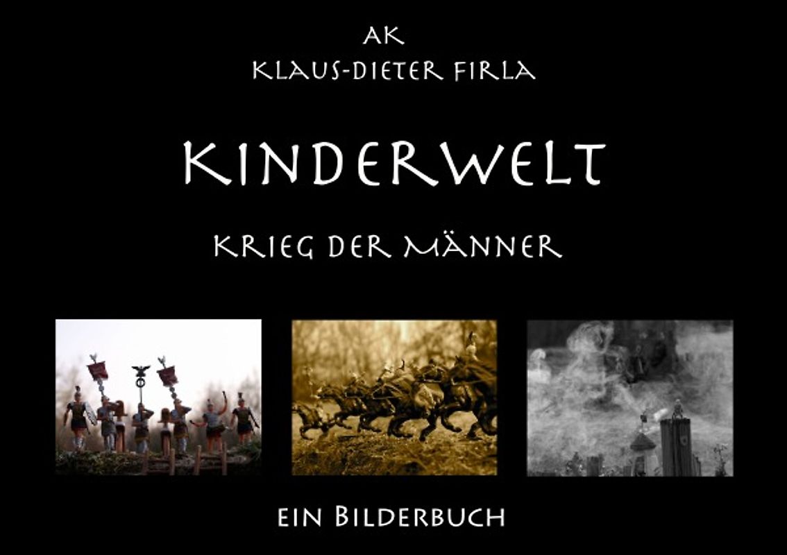KINDERWELT Krieg der Männer
