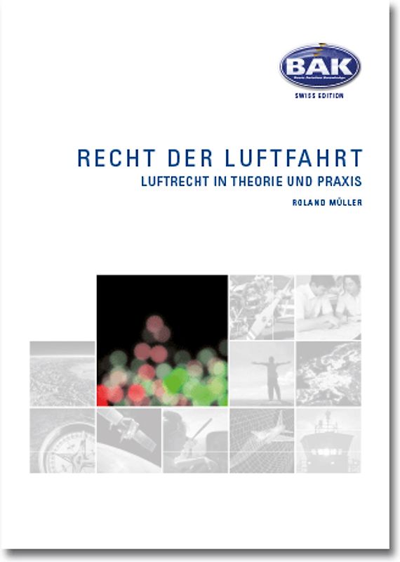Ausbildungsprogramm Privatpiloten-Lizenz PPL / Recht der Luftfahrt - Luftrecht in Theorie und Praxis