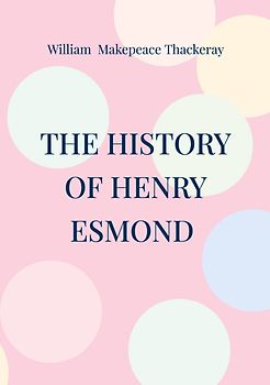 The History of Henry Esmond
