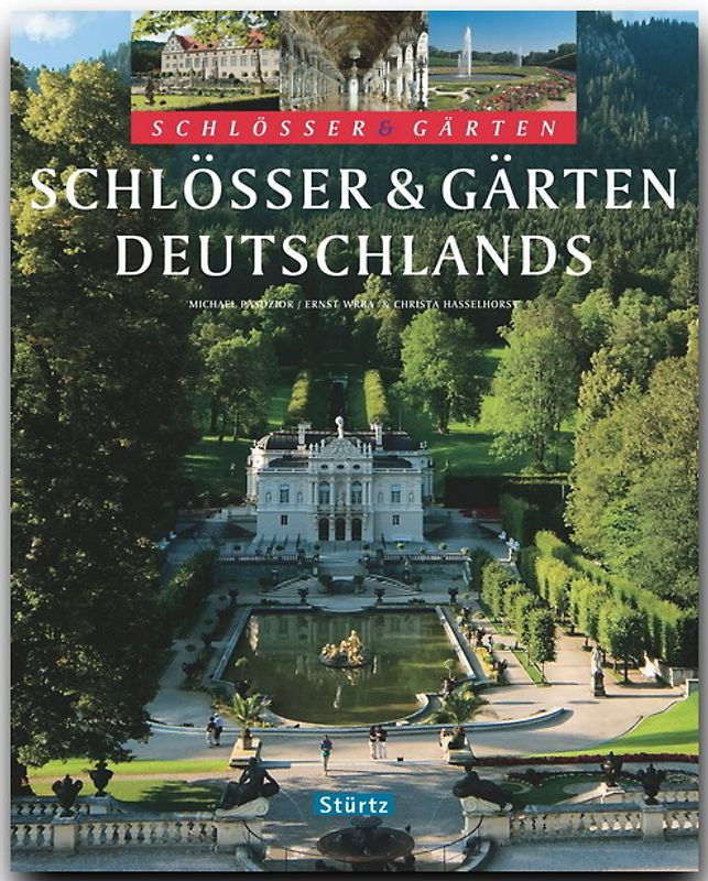 Schlösser & Gärten DEUTSCHLANDS