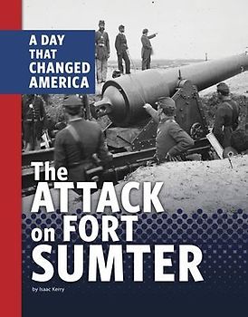 The Attack on Fort Sumter