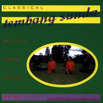 Various - Tembang Sunda Classical Music from West Java
