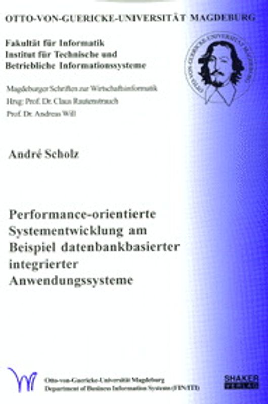 Performance-orientierte Systementwicklung am Beispiel datenbankbasierter integrierter Anwendungssysteme