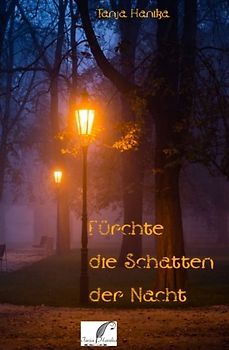 Fürchte die Schatten der Nacht: Volume 1