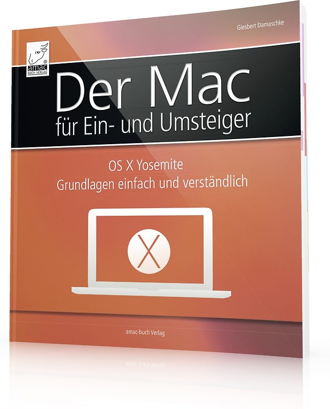 Der Mac für Ein- und Umsteiger