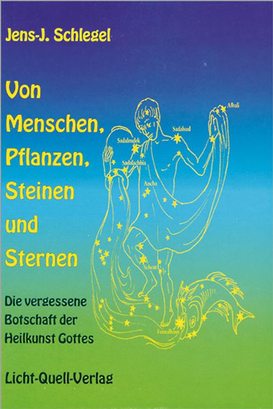 Von Menschen, Pflanzen, Steinen und Sternen