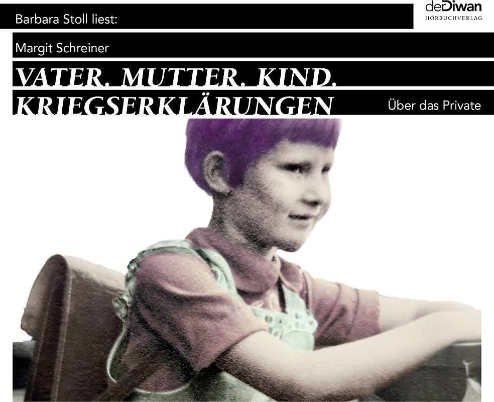 Vater. Mutter. Kind. Kriegserklärungen