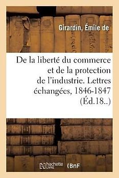 de la Liberté Du Commerce Et de la Protection de l'Industrie
