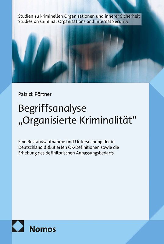 Begriffsanalyse „Organisierte Kriminalität"