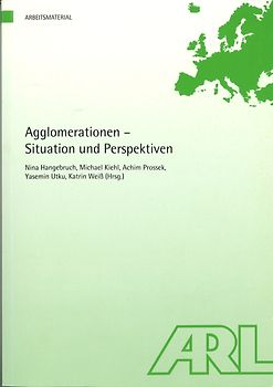 Agglomerationen - Situation und Perspektiven
