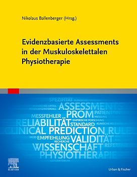Evidenzbasierte Assessments in der Muskuloskelettalen Physiotherapie