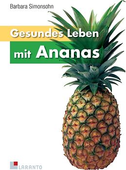 Gesundes Leben mit Ananas