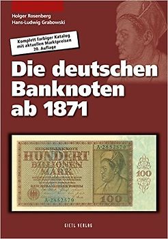 Die deutschen Banknoten ab 1871