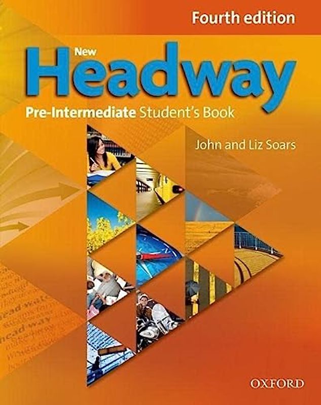 New Headway: Pre-Intermediate: Student's Book