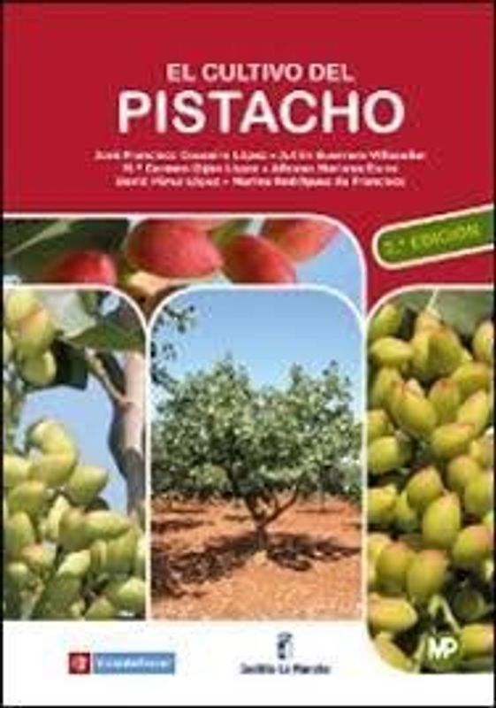 El cultivo del pistacho