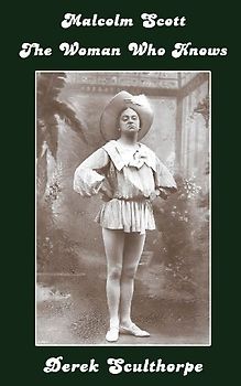 Malcolm Scott - The Woman Who Knows (hardback)