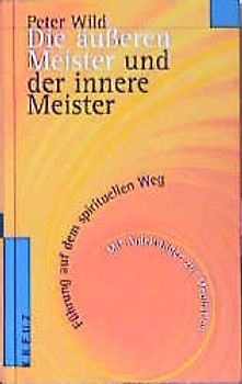 Die äusseren Meister und der innere Meister