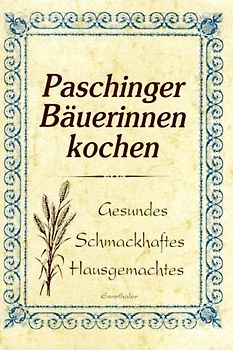 Paschinger Bäuerinnen kochen