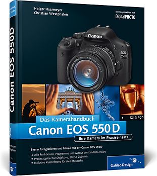 Canon EOS 550D. Das Kamerahandbuch